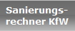 Sanierungs-
rechner KfW